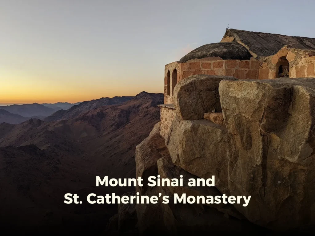 Mount Sinai and St. Catherine's Monastery