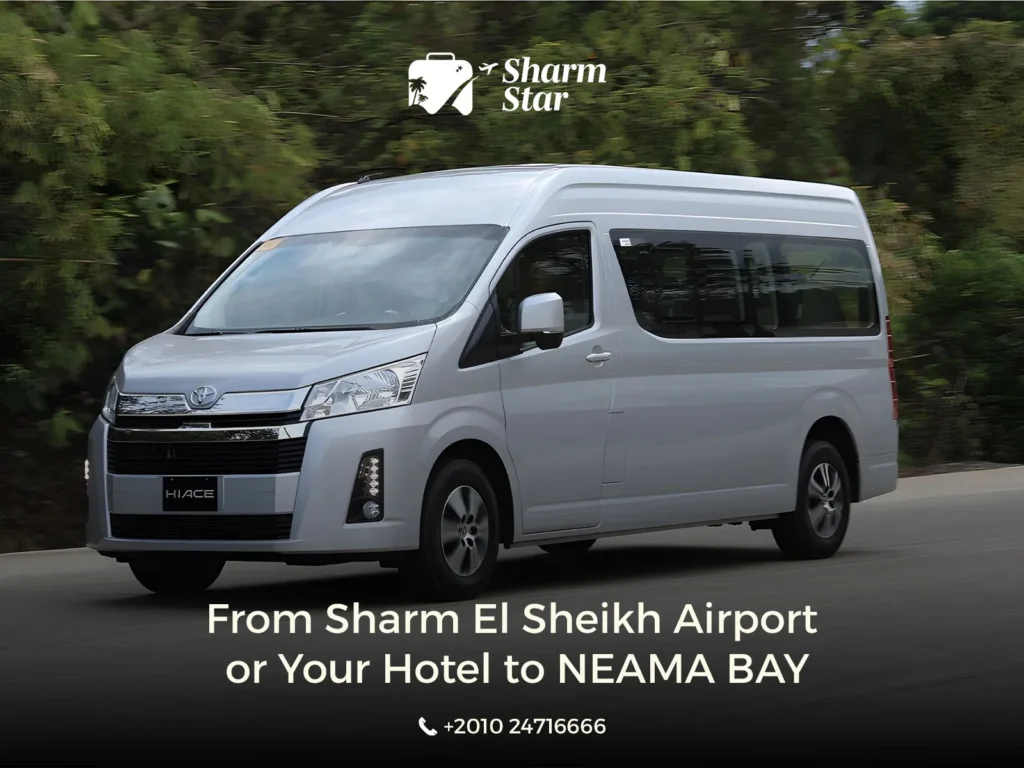 From Sharm El Sheikh Airport or Your Hotel to NEAMA BAY