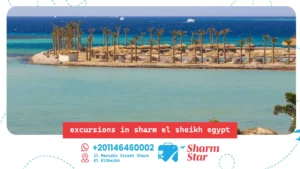 Blog 29 Excursions In Sharm El Sheikh Egypt