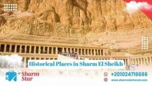 Blog 62 historical places in sharm el sheikh