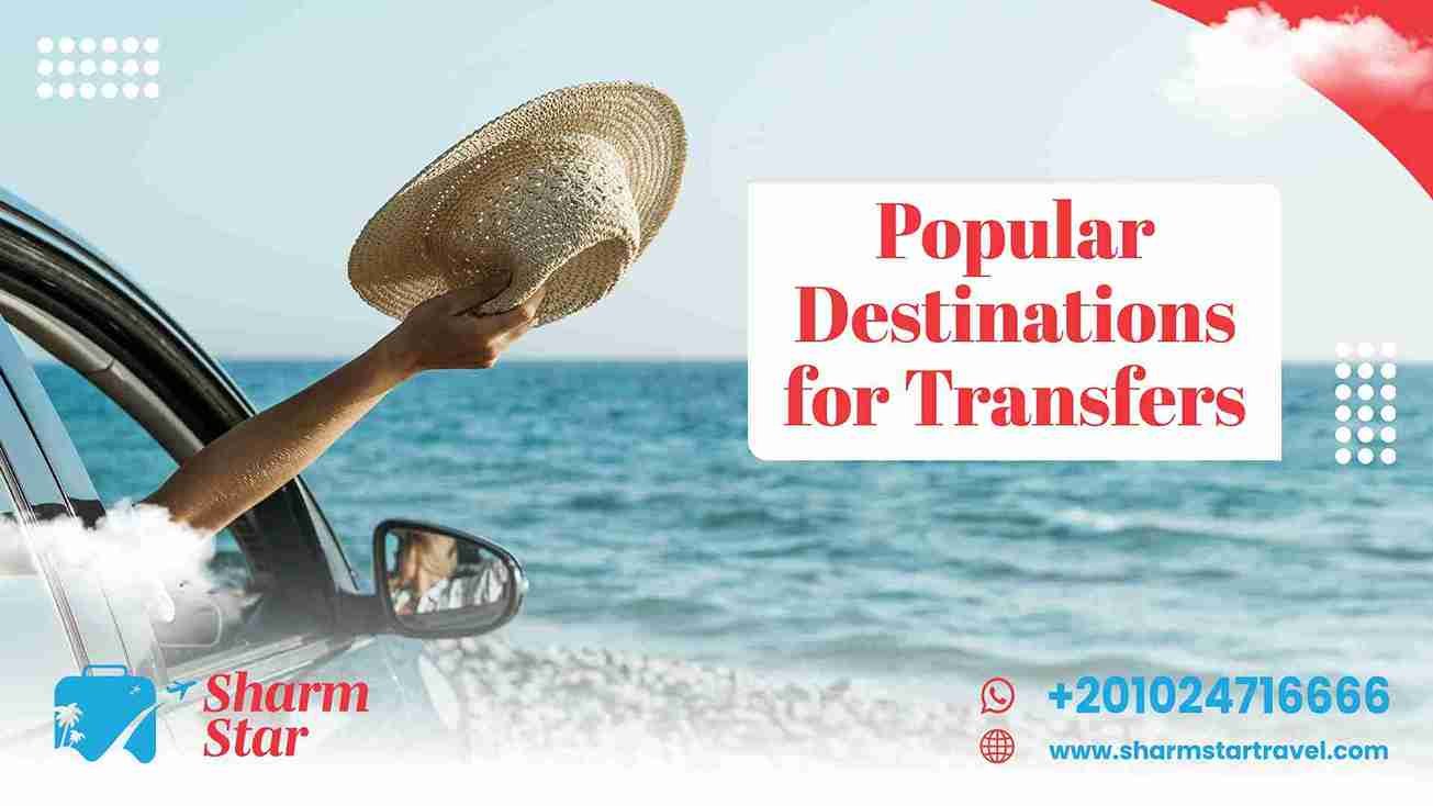 Popular Destinations for Transfers