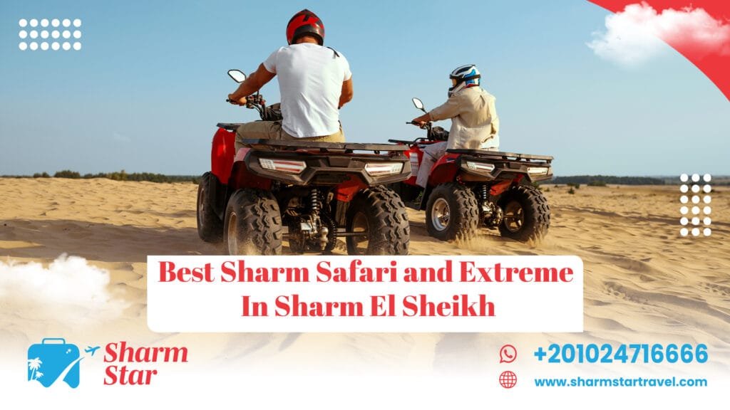 sharm safari and extreme in sharm el sheikh