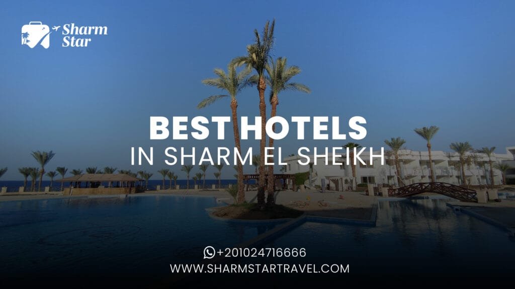 Best Hotels in Sharm El Sheikh