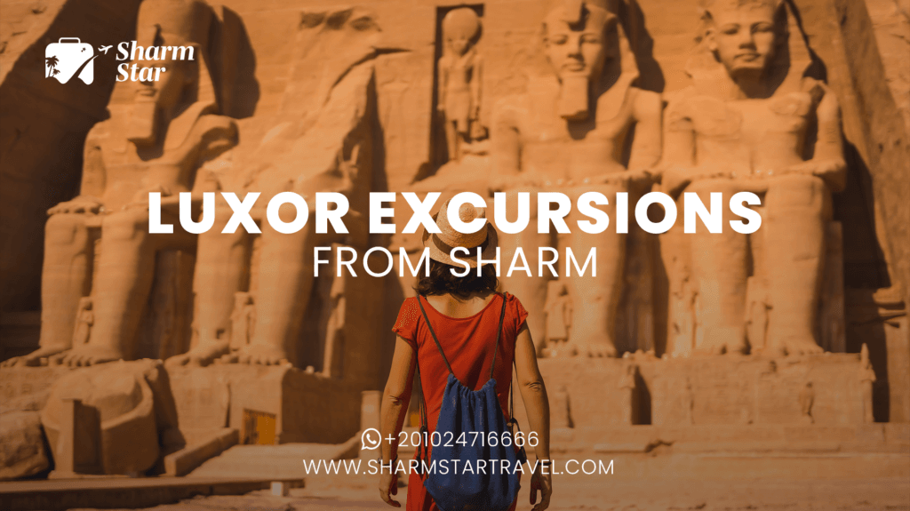 Luxor Excursions from Sharm