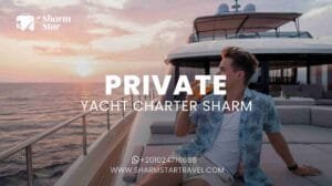 Blog 55 Private Yacht Charter Sharm