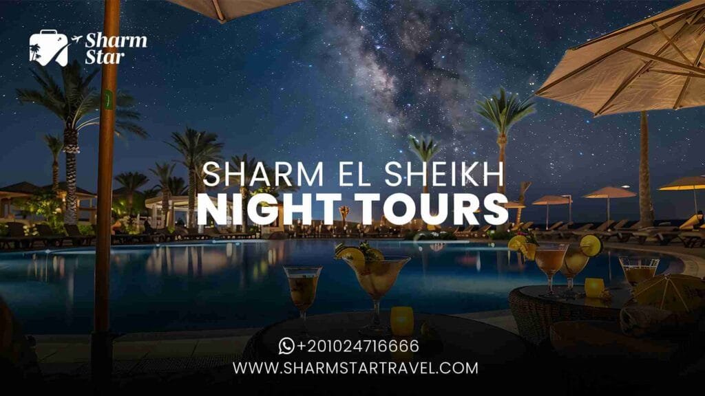 Sharm El Sheikh Night Tours